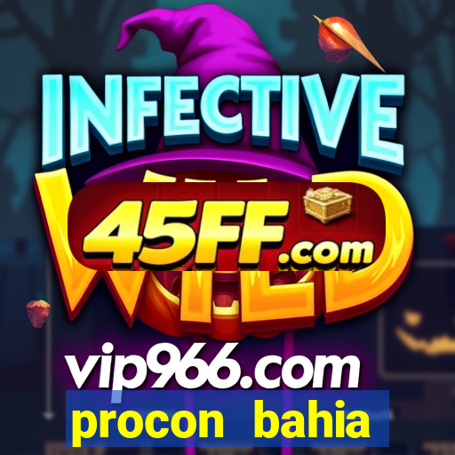 procon bahia telefone 0800